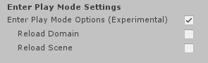 The Enter Play Mode settings in the Editor Project Settings window