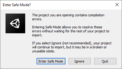 The Enter Safe Mode? dialog prompts you to enter Safe Mode when you open a project with compilation errors