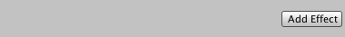 The Add Effect button.