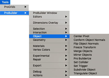 Tools > ProBuilder > Object menu