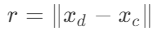 $r = \lVert x_d - x_c \rVert$