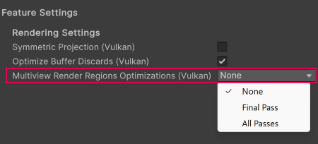 The Multiview Render Regions drop down is expanded in the OpenXR Rendering Settings.