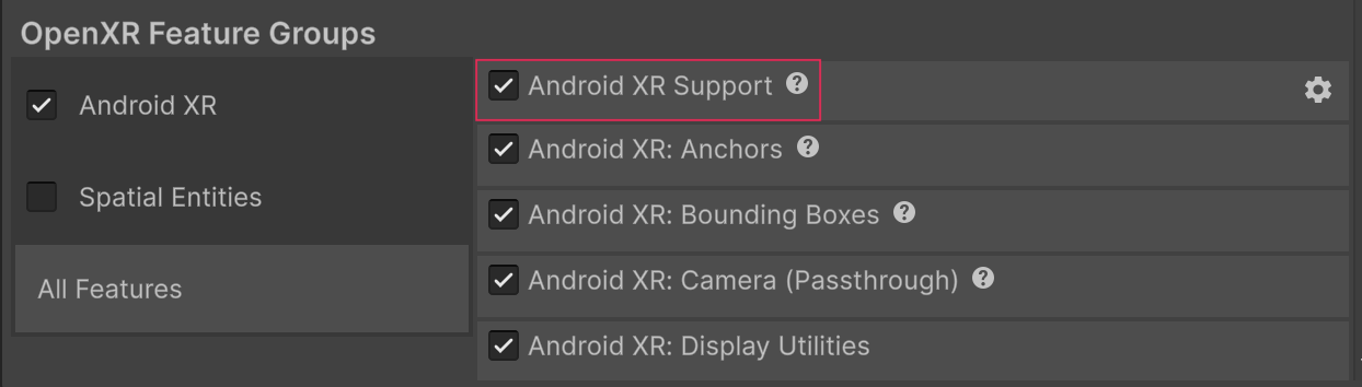 The Android XR Support window in the Android XR feature group.