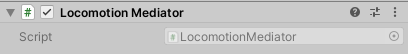 LocomotionMediator component