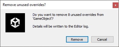 The dialog box shown when removing unused overrides from the Hierarchy window context menu.