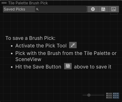 If there are no saved Brush Picks, the overlay displays instructions on how to save a Brush Pick.