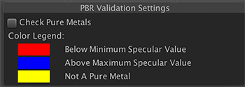 处于验证金属镜面反射 (Validate Metal Specular) 模式时的 PBR 验证设置 (PBR Validation Settings)