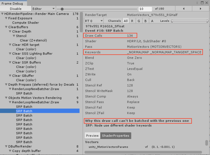 Frame Debug ウィンドウでは、SRP バッチャーが既存のバッチを継続する代わりになぜ新しいバッチを作成したかなど、個々のバッチの詳細を確認できます。