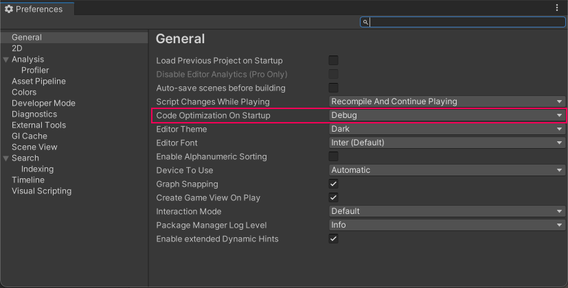 In Preferences, you can change the Code Optimization mode that Unity starts in.