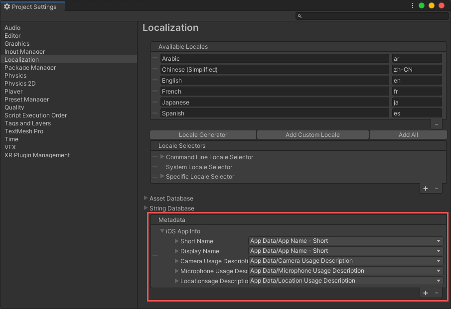 アプリケーションのローカライゼーションの設定を行うには、Localization のプロジェクト設定の Metadata に iOS/App Info メタデータを追加してください。