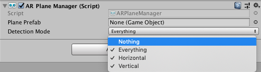 AR Plane Manager コンポーネントの Detection Mode ドロップダウンには、Nothing (なし)、Everything (すべて)、Horizontal (水平)、Vertical (垂直) という 4 つのオプションが表示されます