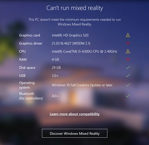 Windows Mixed Reality 호환성 검사 결과 화면. 이 예제에서 그래픽스 드라이버와 RAM은 Windows Mixed Reality를 실행하기에 부족합니다.
