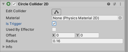 The Circle Collider 2D component with Is Trigger selected